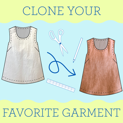 Clone a Favorite Garment — September 27